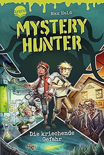 Mystery Hunter (1). Die kriechende Gefahr: Action, paranormales Abenteuer, Detektivgeschichte ab 8