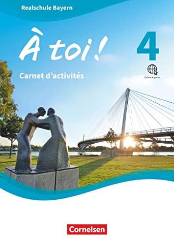 À toi ! - Bayern 2019 - Band 4: Carnet d'activités mit Audios online und eingelegtem Lösungsheft