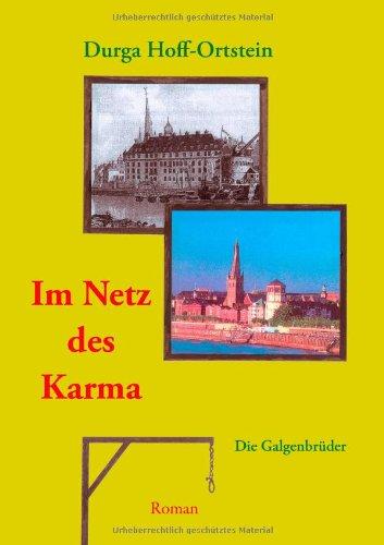 Im Netz des Karma: Die Galgenbrüder