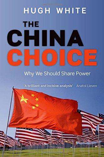 The China Choice: Why We Should Share Power