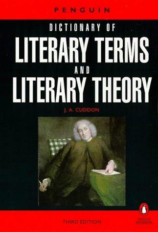 A Dictionary of Literary Terms and Literary Theory (Dictionary, Penguin)