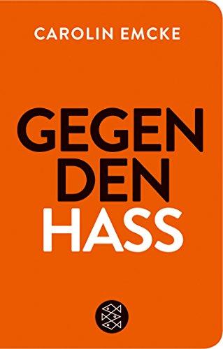 Gegen den Hass (Fischer Taschenbibliothek)