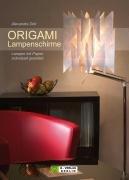 ORIGAMI Lampenschirme: Lampen mit Papier individuell gestaltet