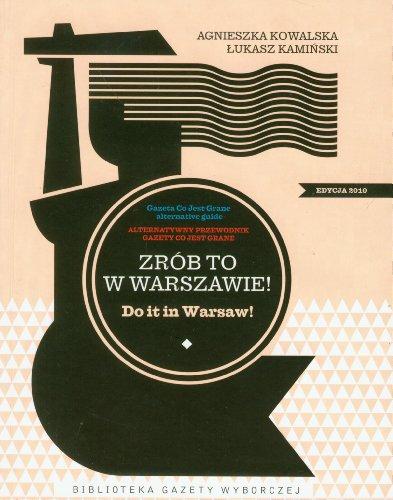 Zrob to w Warszawie Do it in Warsaw