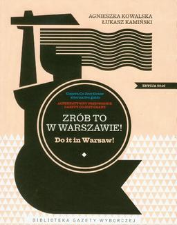 Zrob to w Warszawie Do it in Warsaw