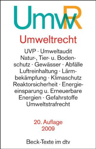 Umweltrecht (UmwR). Sonderausgabe: Wichtige Gesetze und Verordnungen zum Schutz der Umwelt