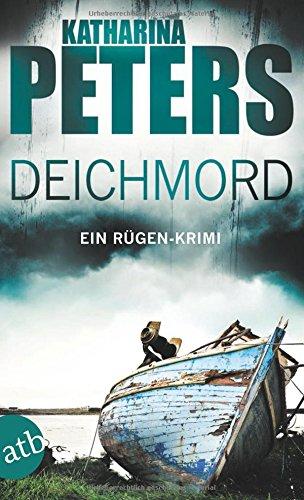 Deichmord: Ein Rügen-Krimi (Romy Beccare ermittelt, Band 6)