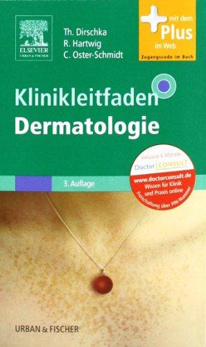 Klinikleitfaden Dermatologie: mit Zugang zum Elsevier-Portal