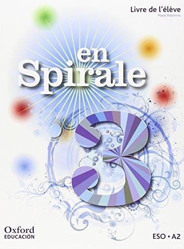 En Spirale 3: livre de l'élève