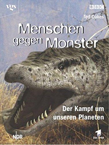 Menschen gegen Monster. Bildband aus der BBC Edition