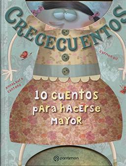 Crececuentos. 10 cuentos para hacerse mayor