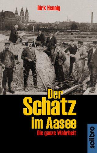 Der Schatz im Aasee. Die ganze Wahrheit