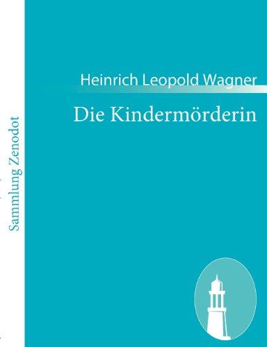 Die Kindermörderin: Ein Trauerspiel