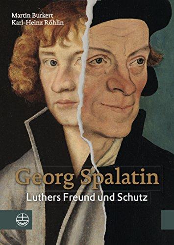 Georg Spalatin: Luthers Freund und Schutz (Tondokumente Des Phonogrammarchivs)