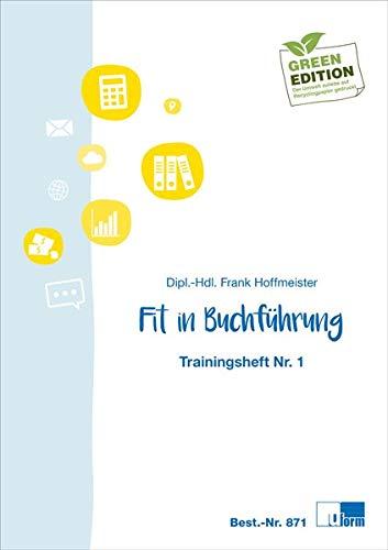 Fit in Buchführung: Trainingsheft Nr. 1