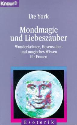 Mondmagie und Liebeszauber