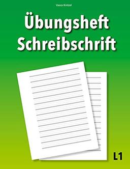 Übungsheft Schreibschrift L1