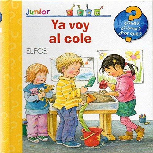 Ya voy al colegio (¿Qué? Junior)