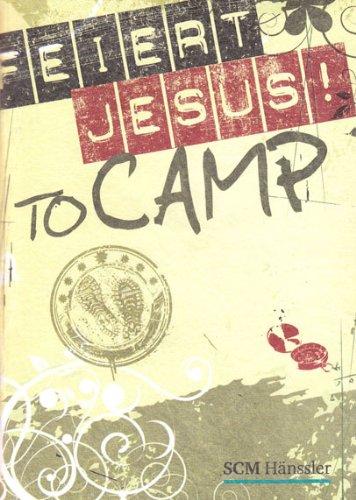 Feiert Jesus! - to camp