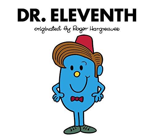 Doctor Who: Dr. Eleventh (Roger Hargreaves) (Roger Hargreaves Doctor Who)