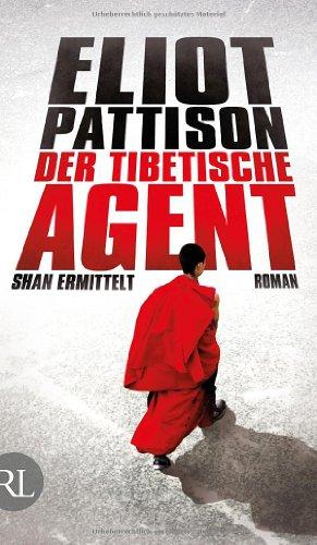 Der tibetische Agent: Shan ermittelt  Roman