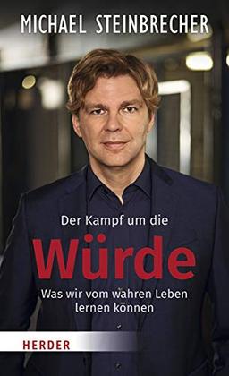 Der Kampf um die Würde: Was wir vom wahren Leben lernen können