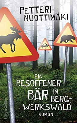 Ein besoffener Bär im Bergwerkswald