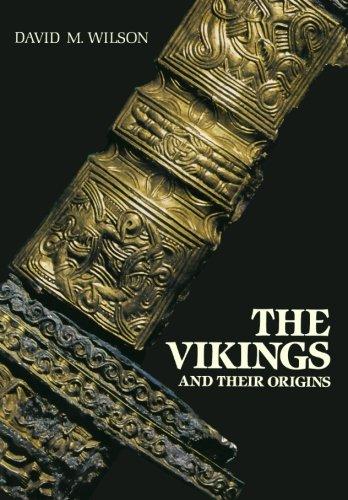 The Vikings and Their Origins: Scandinavia in the First Millennium