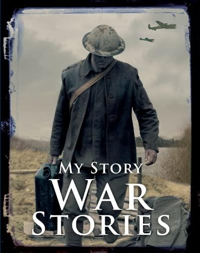 Priestley, C: War Stories (My Story Collections)