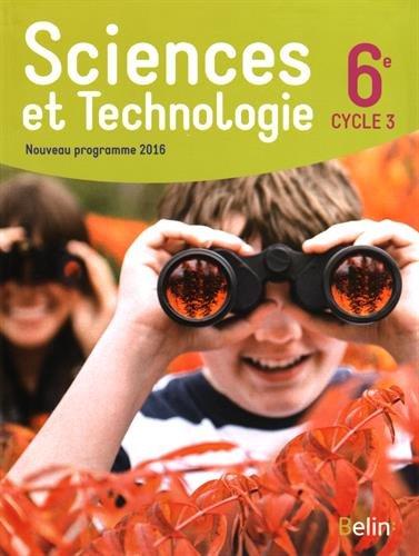 Sciences et technologie 6e, cycle 3 : nouveau programme 2016