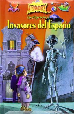 (Peligrosos) Invasores del Espacio (Aterradores, Band 6)