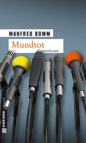 Mundtot: Der zwölfte Fall für August Häberle (Kommissar August Häberle)