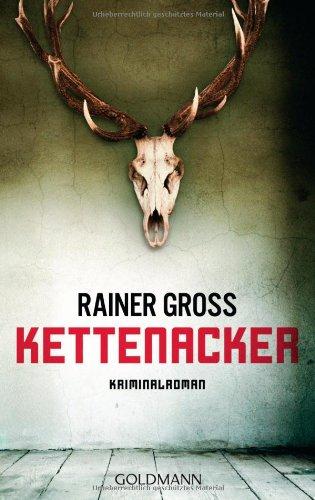 Kettenacker: Kriminalroman