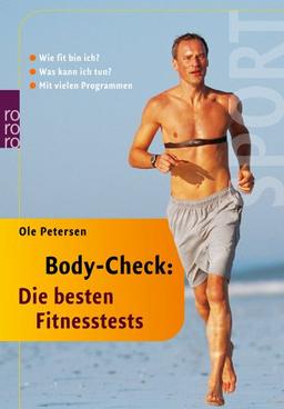 Body-Check: Die besten Fitnesstests. Wie fit bin ich? Was kann ich tun? Mit vielen Programmen.