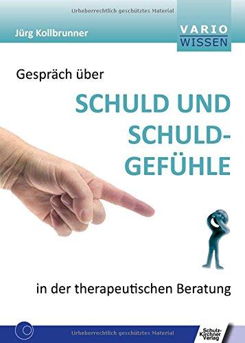 Gespräch über Schuld und Schuldgefühle in der therapeutischen Beratung (VARIO Wissen)