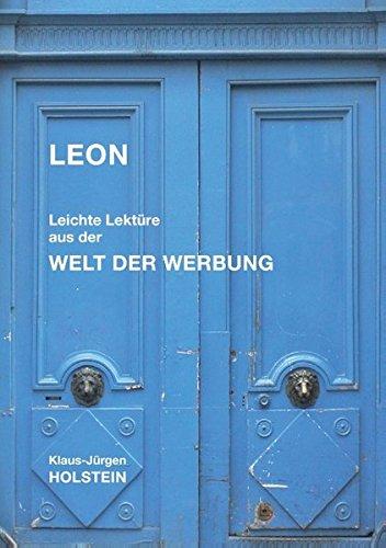 Leon: Leichte Lektüre aus der Welt der Werbung