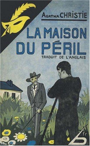 La maison du péril