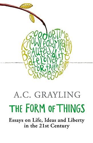 The Form of Things: Essays on Life, Ideas and Liberty