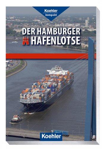 Der Hamburger Hafenlotse