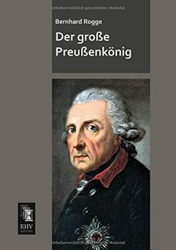 Der grosse Preussenkoenig