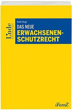 Das neue Erwachsenenschutzrecht