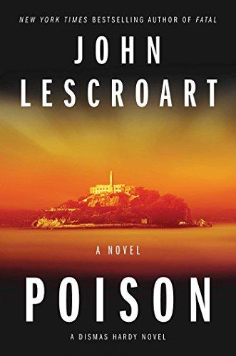 Poison: A Novel (Dismas Hardy, Band 17)