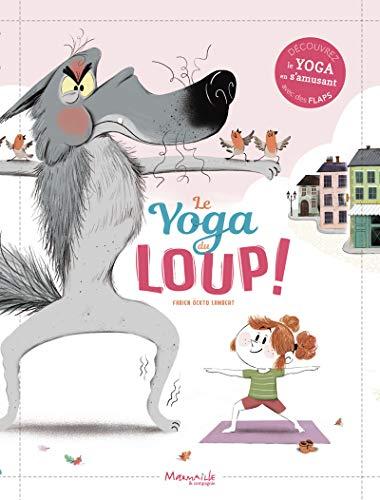 Le yoga du loup !