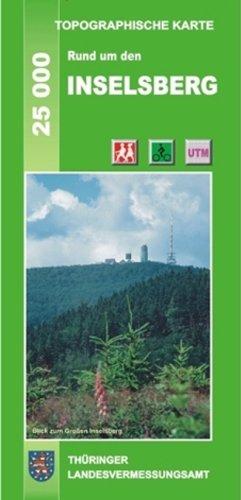 Naturpark Thüringer Wald: Inselsberg und Umgebung (Topographische Karten Thüringen - Freizeit- und Wanderkarten 1:25000)