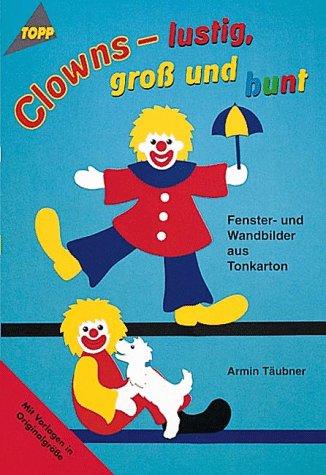 Clowns, lustig, groß und bunt