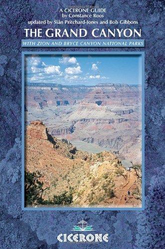 The Grand Canyon: With Bryce and Zion Canyons in America's South West (Cicerone Guides)