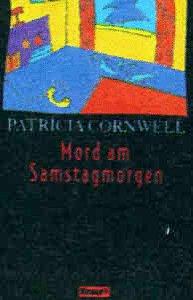 Mord am Samstagmorgen: Ein neuer Fall für Kay Scarpetta