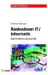 Basiswissen IT / Informatik 3: Internet und www