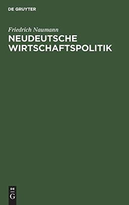 Neudeutsche Wirtschaftspolitik