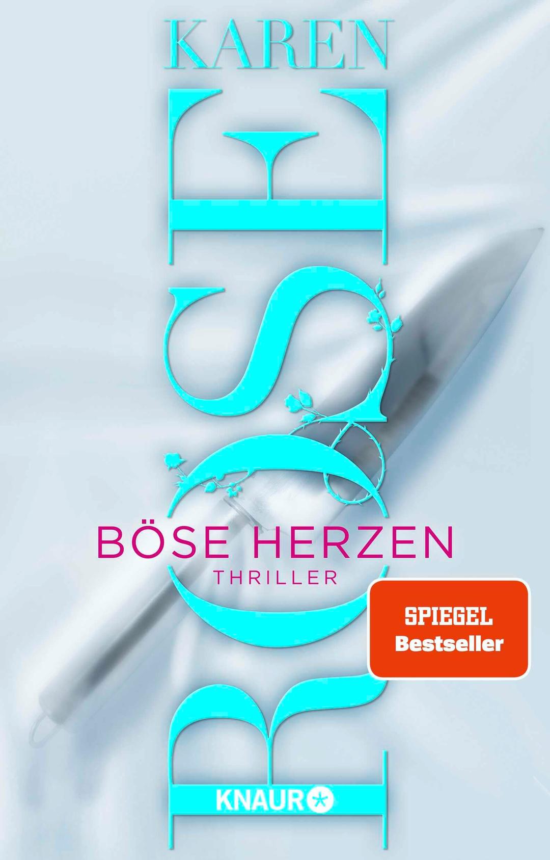 Böse Herzen: Thriller | SPIEGEL Bestseller-Autorin